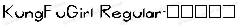 KungFuGirl Regular字体转换